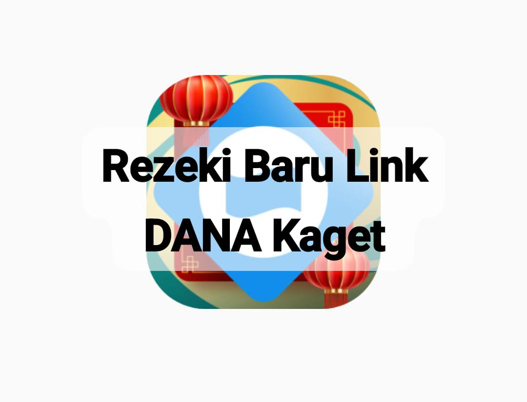Rezeki Baru Link DANA Kaget Spesial Lebaran Fitri, Dapatkan Langsung Saldo Gratis Rp 165 Ribu