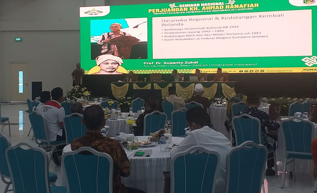 Seminar Nasional UIN Raden Intan Lampung, Perjuangkan KH Ahmad Hanafiah Sebagai Pahlawan Nasional