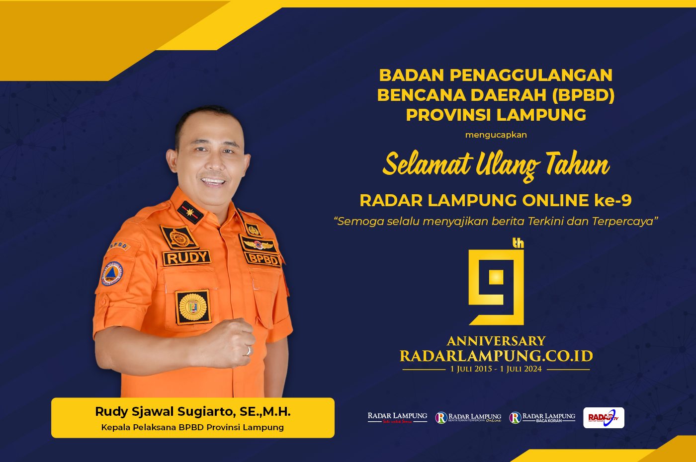 BPBD Provinsi Lampung Mengucapkan Selamat Ulang Tahun ke-9 Radar Lampung Online