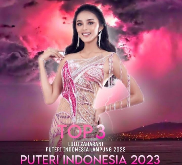 Lulu Zaharani dari Lampung Lolos Tiga Besar Putri Indonesia 2023