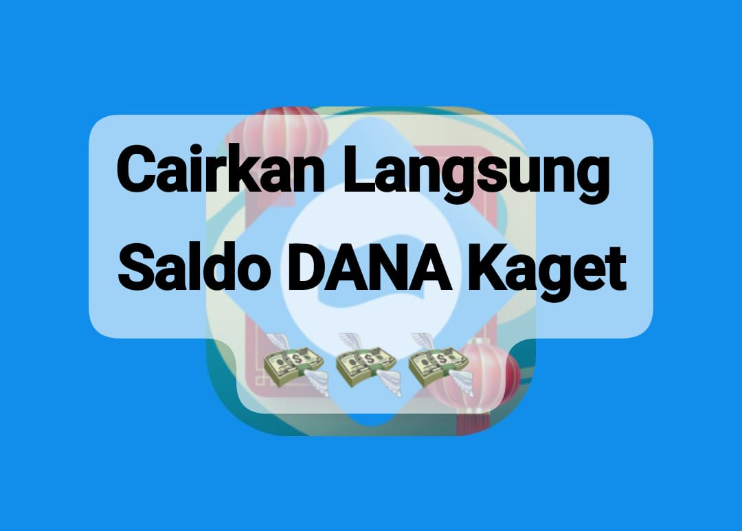 Cairkan Saldo DANA Kaget Sekali Buka, Klaim Rezeki Siang Hari Bernilai Rp 216 Ribu Sekarang