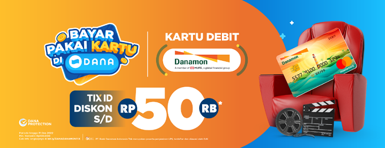 Diskon! Bayar TIX ID Pakai Kartu di DANA Kartu Debit Danamon Diskon s.d Rp50 ribu