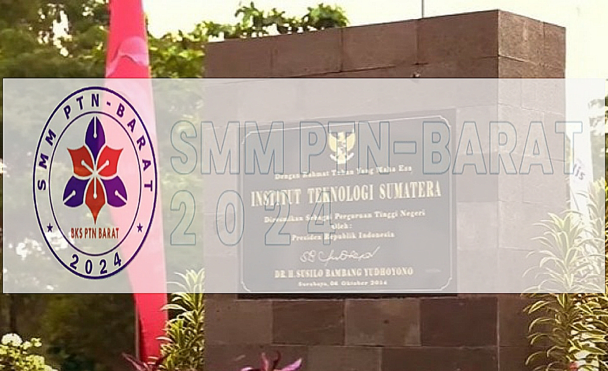 25 Perguruan Tinggi yang Ikut Jalur SMM PTN-Barat 2024, Ada Kampus Favoritmu?