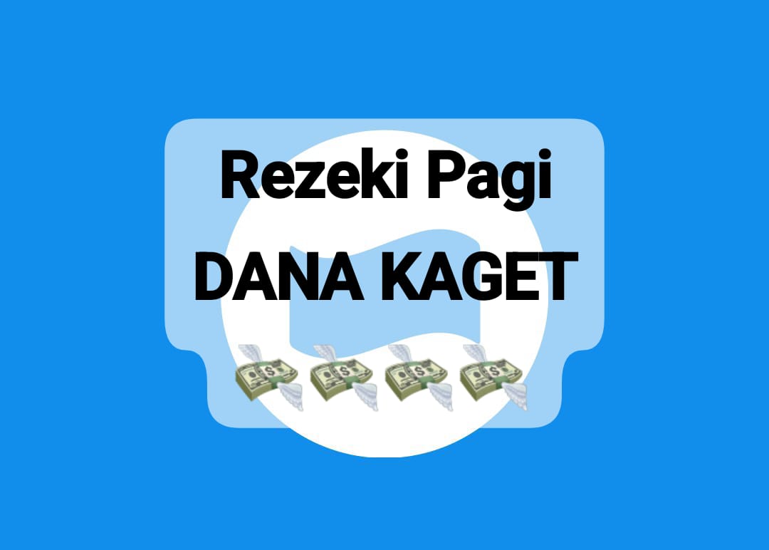 Ambil Link Asli Saldo DANA Kaget Gratis, Cairkan Rezeki Pagi Bernilai Rp 200 Ribu Sekarang