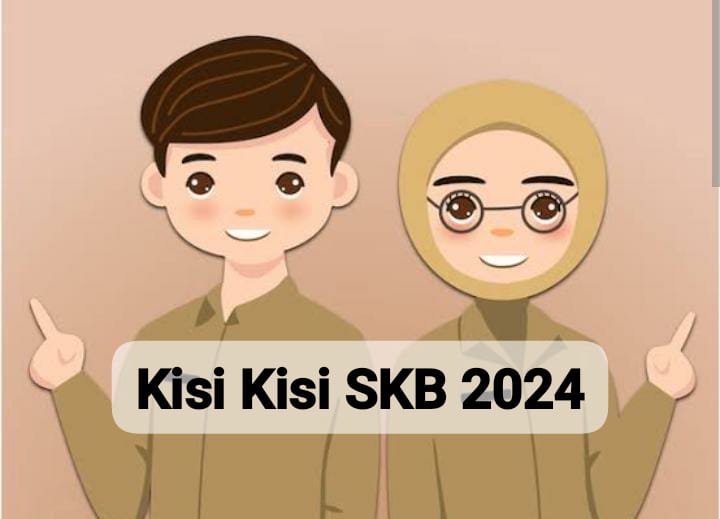 Catat, Ini Kisi-Kisi Ujian SKB CPNS 2024 Lengkap Aturannya