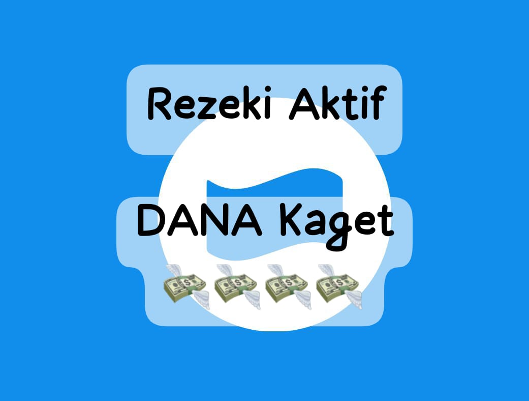Rezeki Aktif Link DANA Kaget Saldo Gratis, Raih Cuan Rp 129 Ribu Langsung Cair