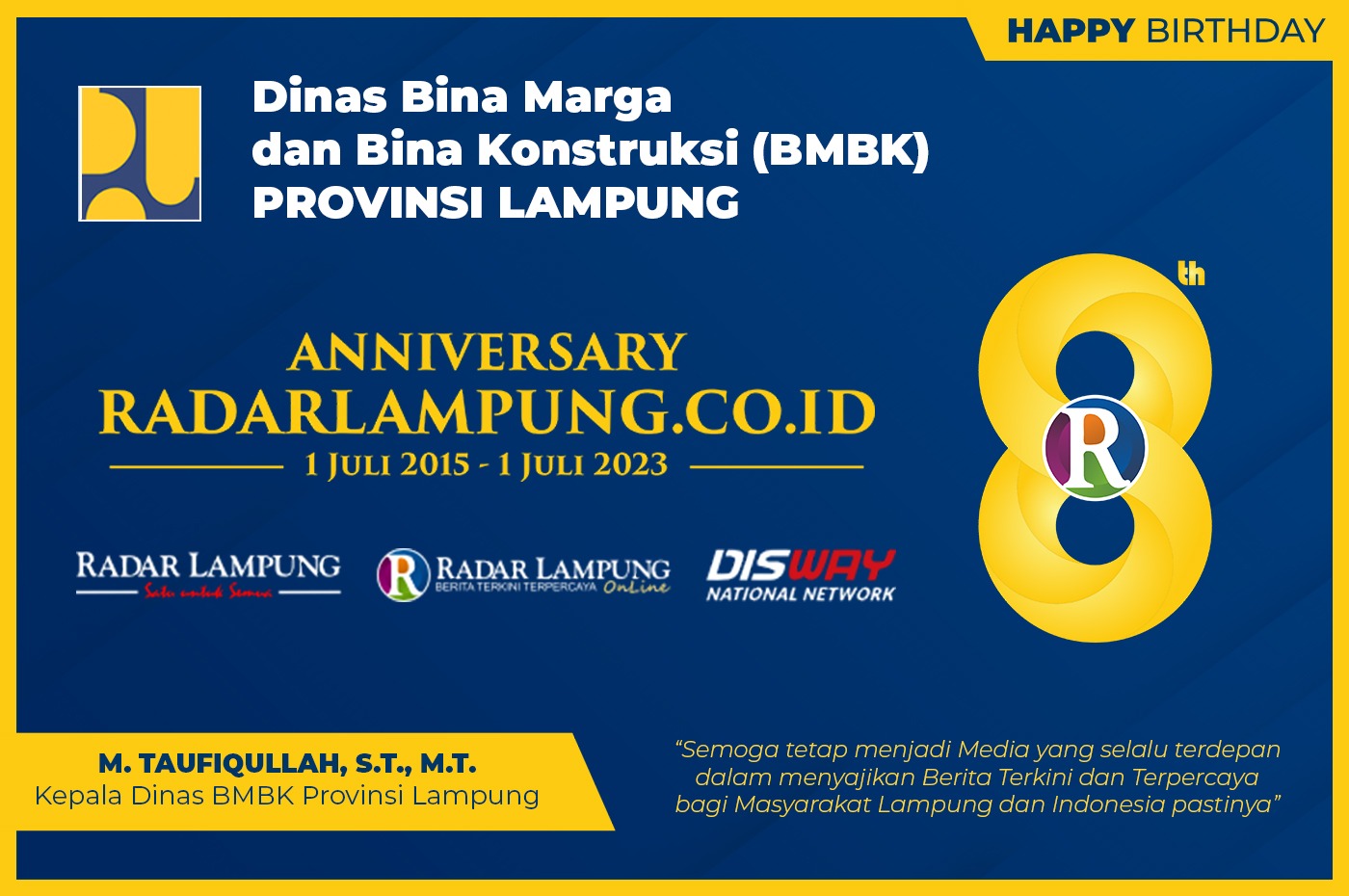 Taufiqullah: Selamat dan Sukses HUT ke 8 Radar Lampung Online