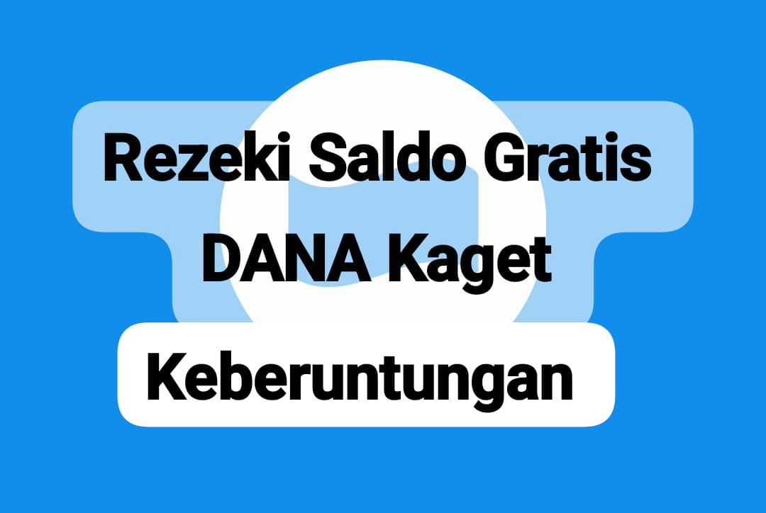 Klaim Keberuntungan THR DANA Kaget Spesial Idul Fitri, Cairkan Langsung Amplop Saldo Gratis Mulai Rp 124 Ribu