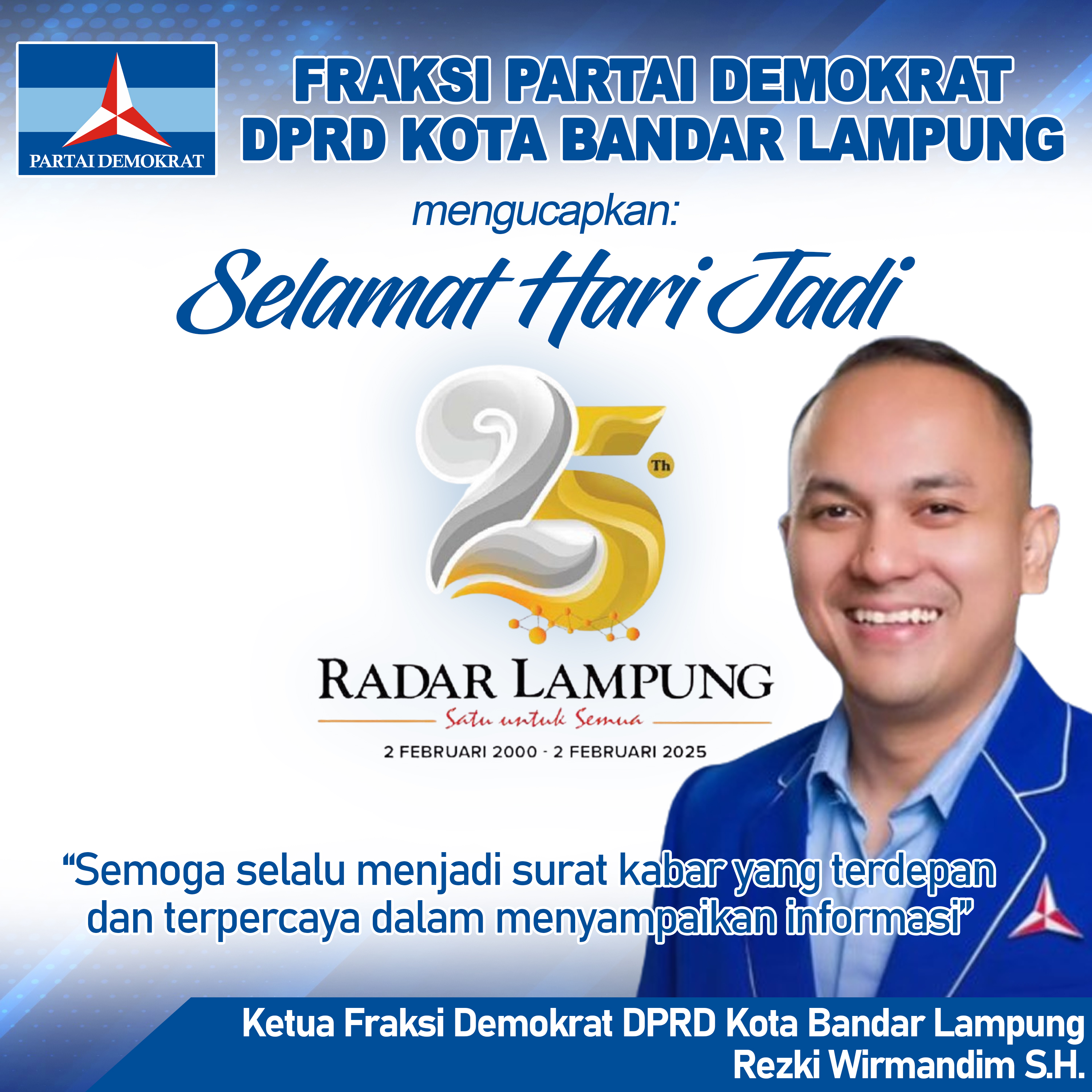 Fraksi Partai Demokrat DPRD Bandar Lampung Mengucapkan Selamat Hari Jadi Radar Lampung Ke-25