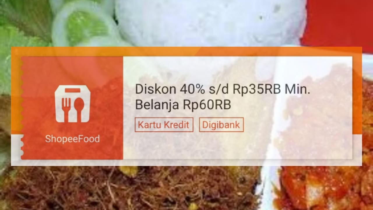 Diskon ShopeeFood Sampai Rp35 Ribu Dengan Kartu Kredit Digibank, Klaim Vouchernya Untuk Makan Hemat Sebulan