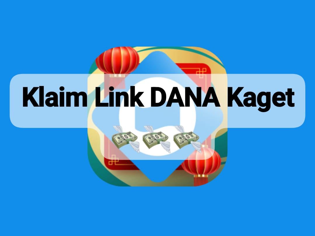 Klaim Keberuntungan! Saldo Gratis DANA Kaget Cair Mulai Rp 150.000, Ambil Tautannya Sekarang