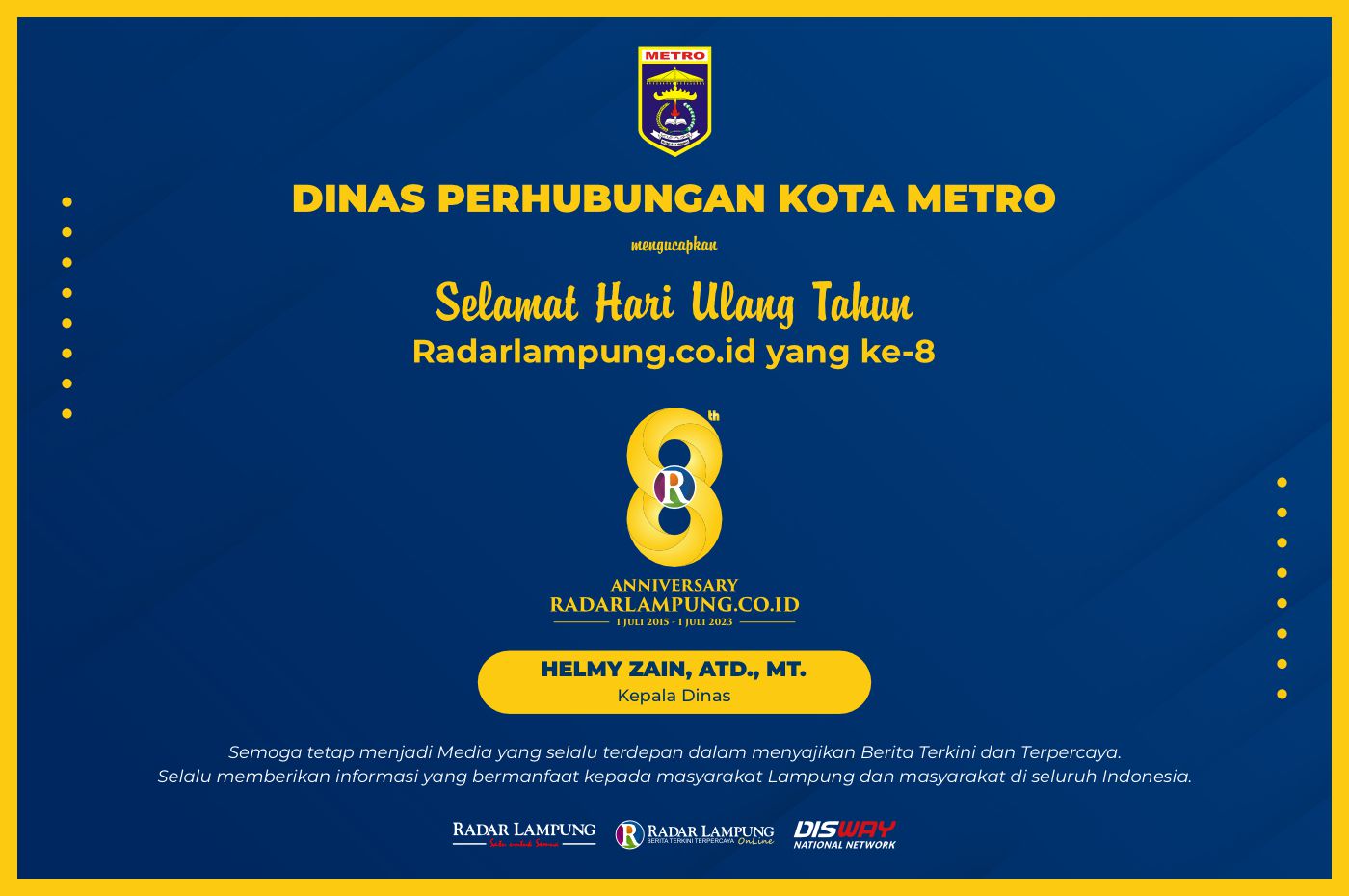 Dinas Perhubungan Kota Metro: Selamat HUT ke-8 Radar Lampung Online