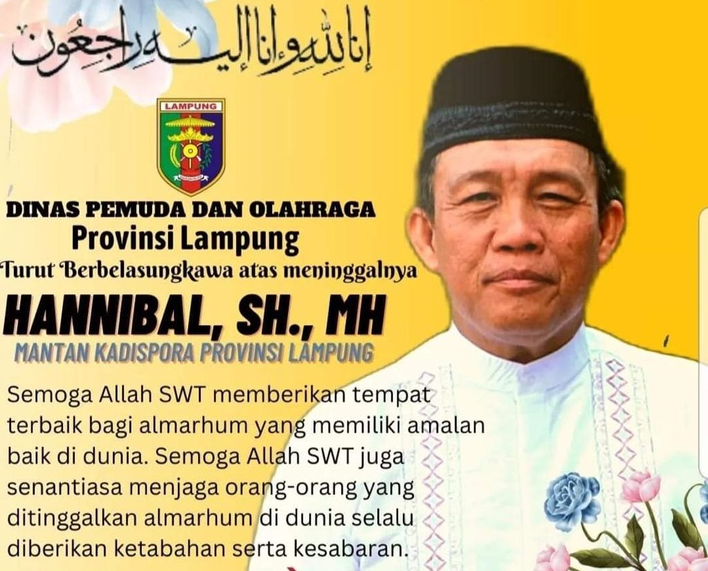 Mantan Kadispora Lampung Hannibal Meninggal Dunia