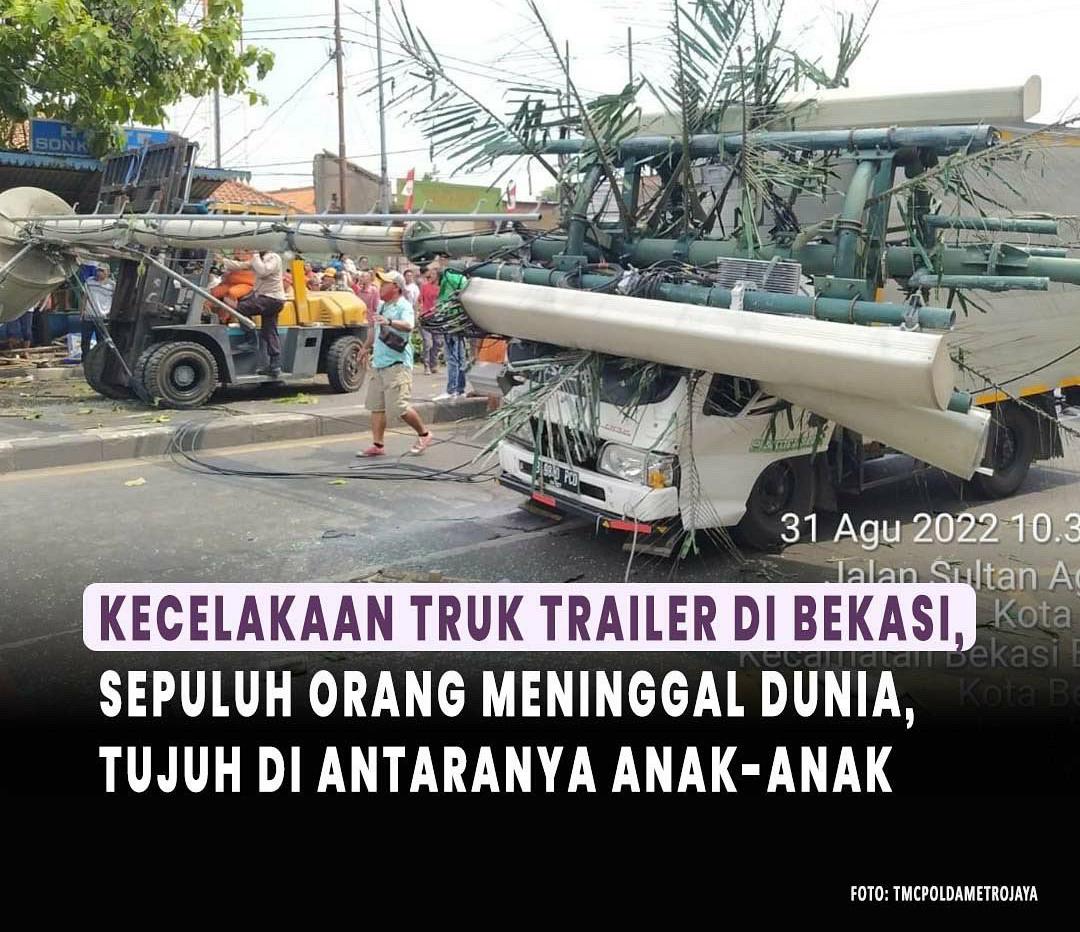 Kecelakaan Maut Truk di Bekasi, 10 Orang Tewas 20 Luka-luka