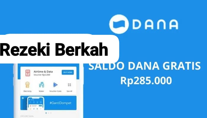 Rezeki Berkah! Saldo Gratis DANA Kaget Rp 150 Ribu Mau Masuk Ke Rekening E-Wallet, Ambil Sekarang