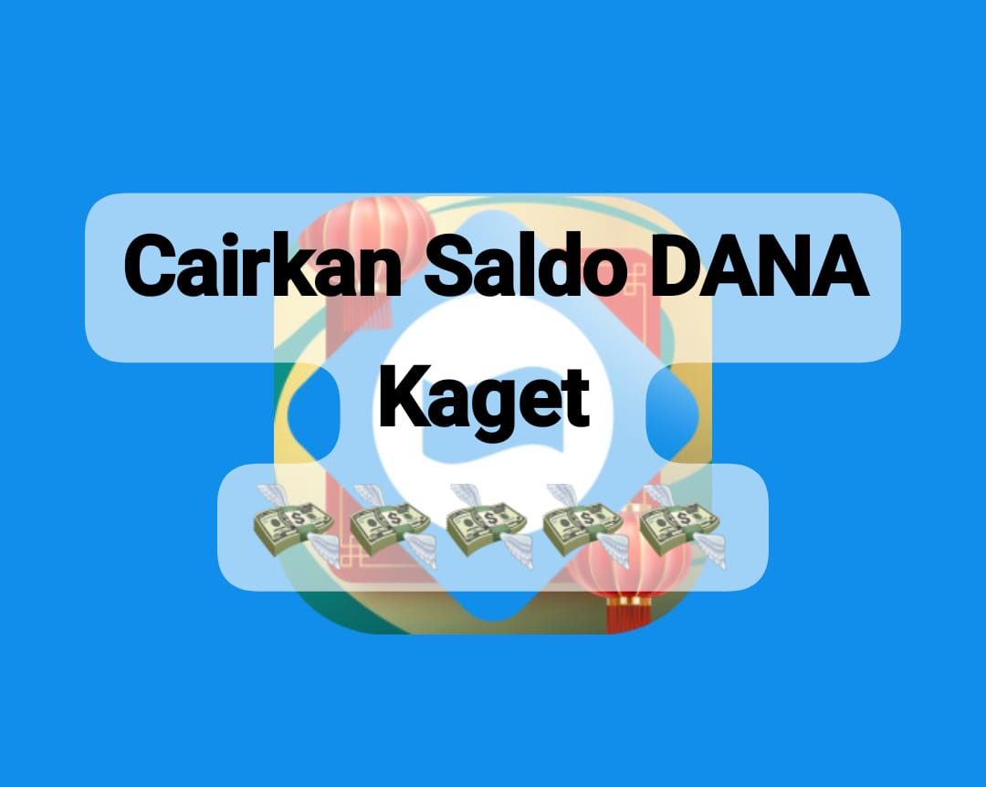 Berkah Jumat! Saldo Gratis DANA Kaget Sebesar Rp 165 Ribu Cair Praktis Ke Rekening Hp, Klaim Sekarang