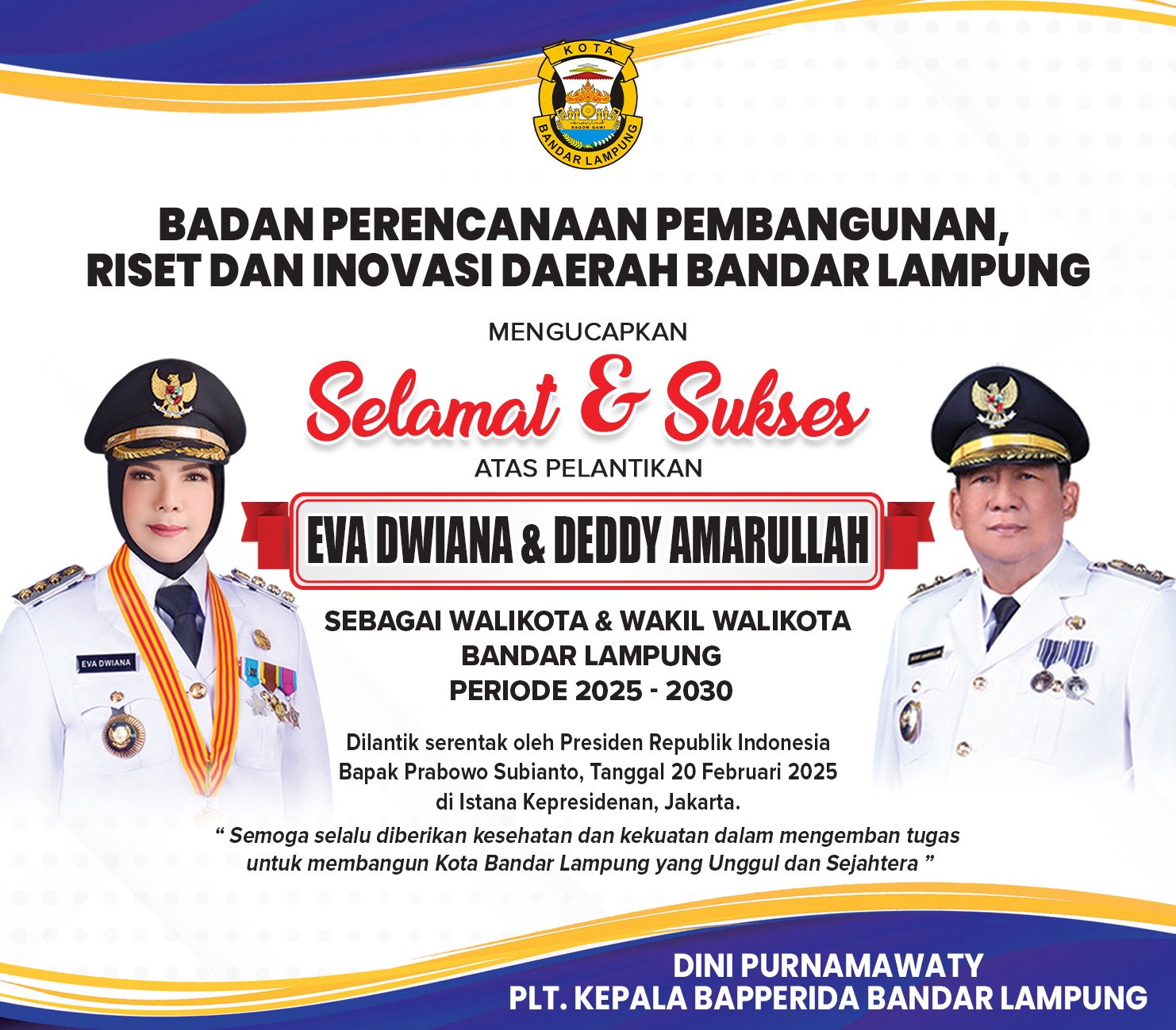 Bapperida Bandar Lampung: Selamat dan Sukses Atas Pelantikan Eva-Deddy sebagai Walikota dan Wakil Walikota