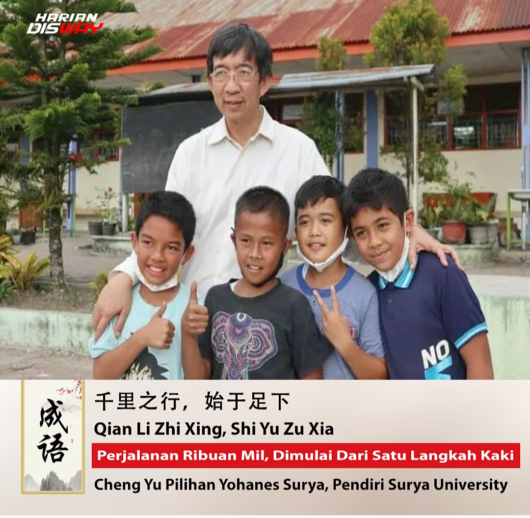 Cheng Yu Pilihan: Prof Yohanes Surya, Qian Li Zhi Xing, Shi Yu Zu Xia