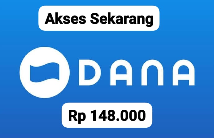 Siapkan Nomor Hp! Klaim Saldo DANA Gratis Rp 148 Ribu Tanpa Ribet Cair Cepat Ke E- Wallet