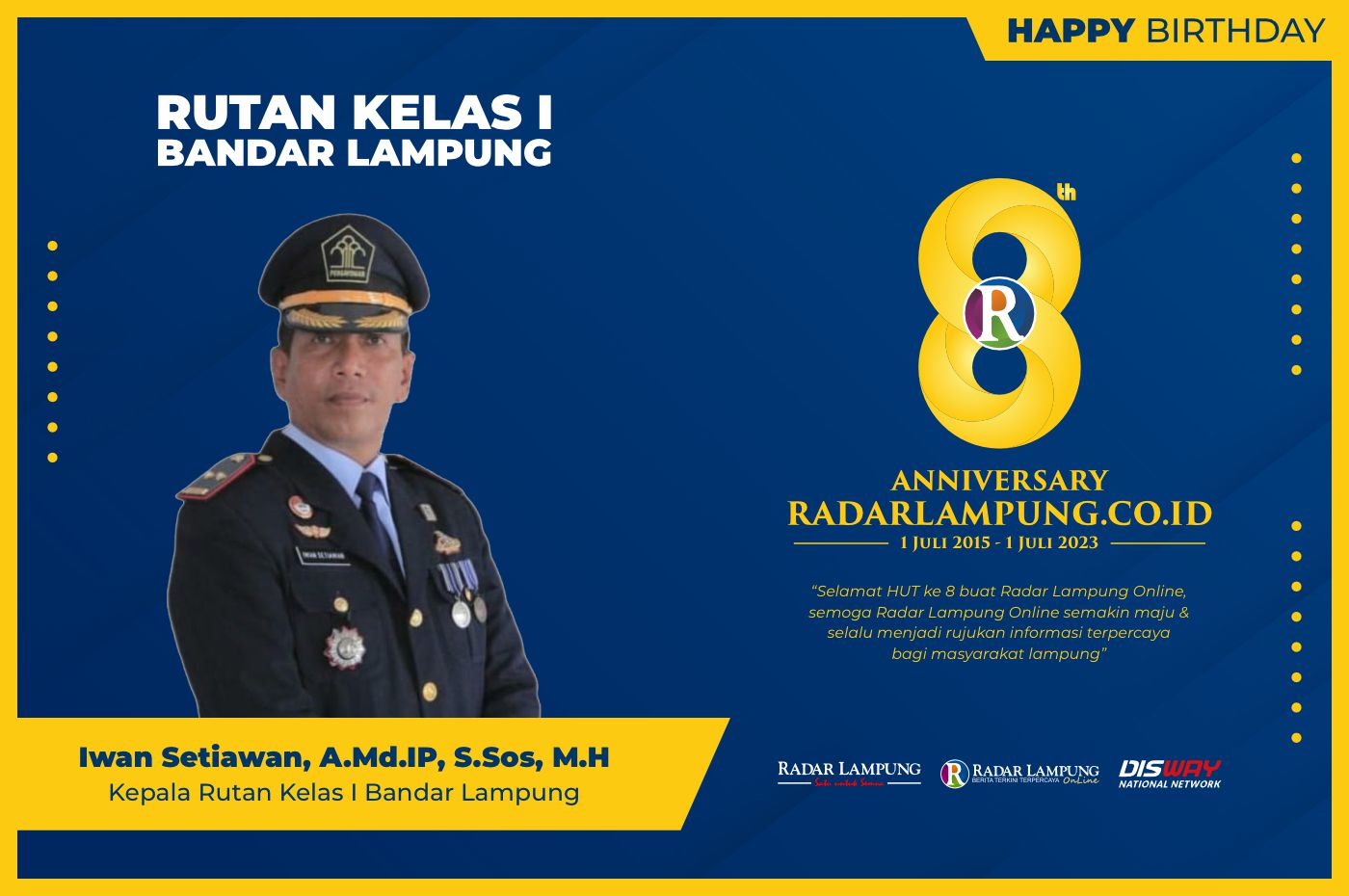 Iwan Setiawan: Selamat Ulang Tahun Radar Lampung Online ke-8