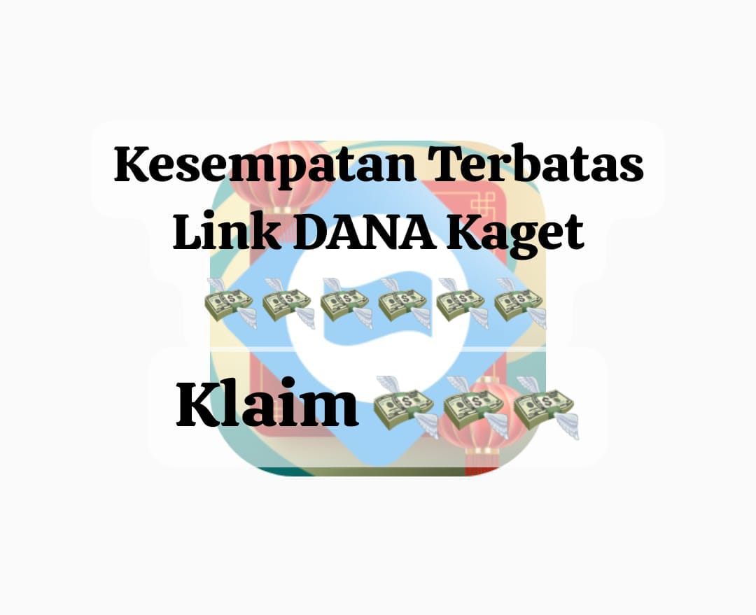 Serbu Kesempatan Link DANA Kaget Terbatas, Raih Saldo Gratis E-Wallet Rp 230 Ribu Siap Cair
