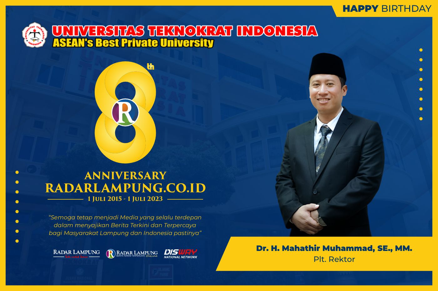Universitas Teknokrat Indonesia: Selamat Milad Radar Lampung Online ke-8