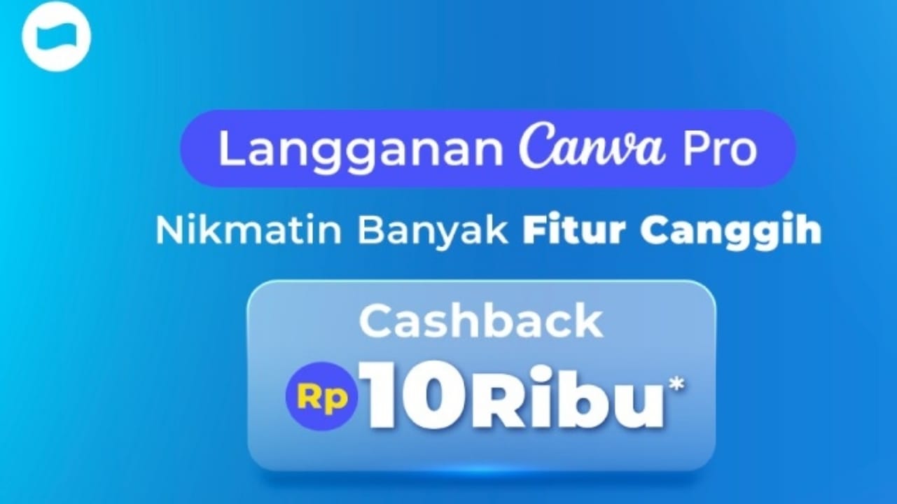Raih Saldo DANA Gratis Dengan Langganan Canva Pro, Nikmati Fitur Canggih dan Dapatkan Cashback Rp10 Ribu