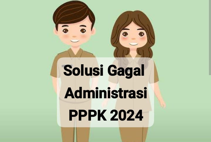 Gagal Lolos Seleksi Administrasi PPPK 2024? Segera Lakukan 3 Hal Ini