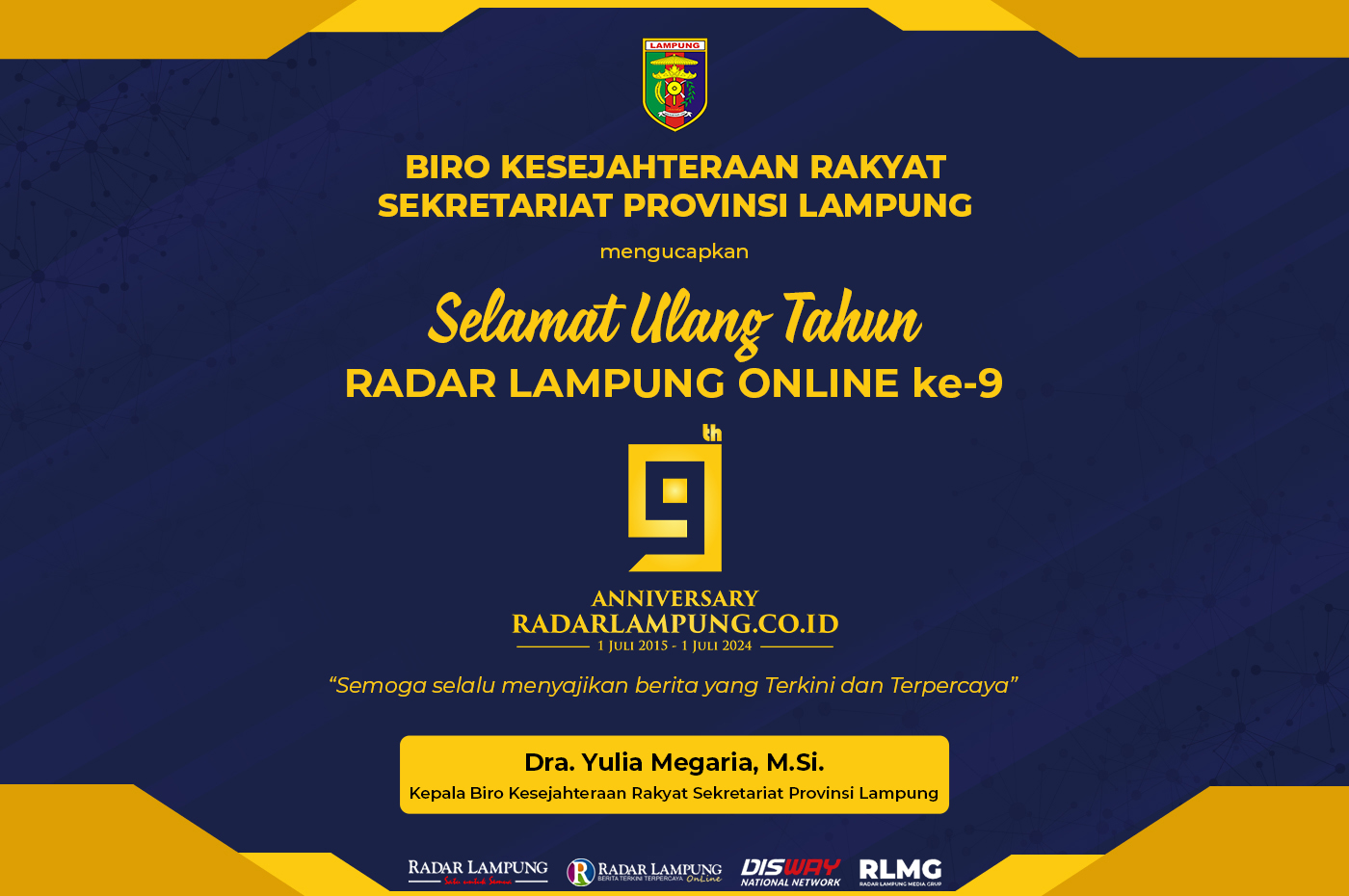 Biro Kesejahteraan Rakyat Sekretariat Provinsi Lampung: Selamat Ulang Tahun ke-9 Radar Lampung Online