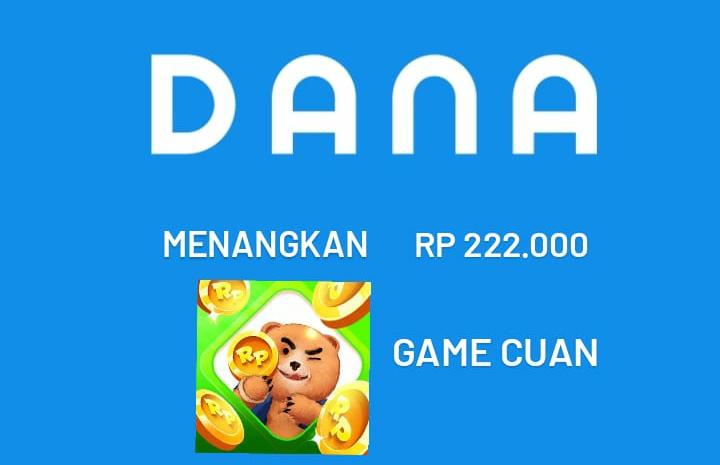 Cair Langsung! Menangkan Saldo DANA Gratis Sampai Rp 222 Ribu dari Aplikasi Game Cuan