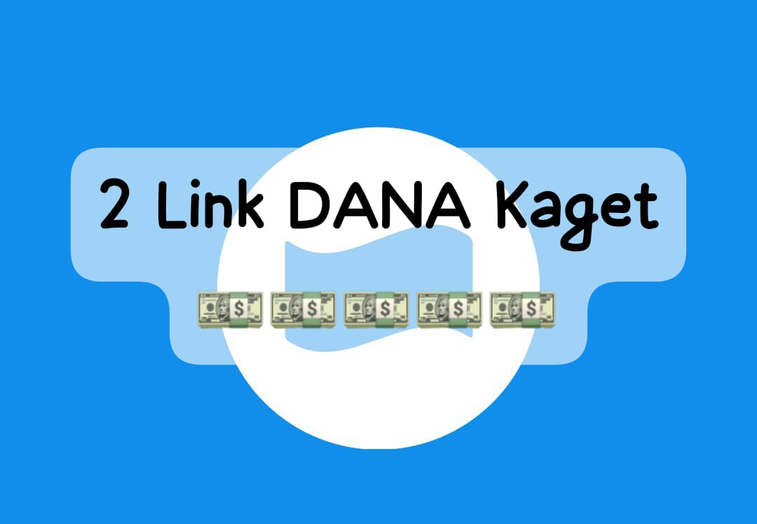 Klaim 2 Link DANA Kaget Aktif Spesial Bonus, Tarik Saldo Gratis Berlipat Ganda Sampai Rp 220 Ribu