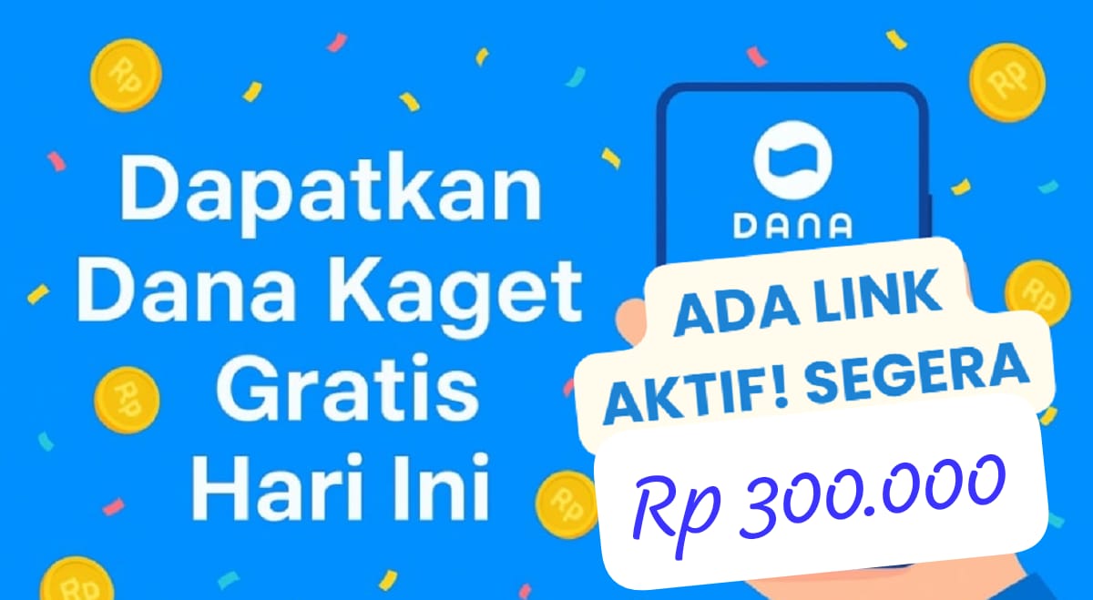 Klaim Langsung Link DANA Kaget Kamis 8 Mei 2025, Raih Saldo Ratusan Ribu Cair Gratis Mulai Rp 365 Ribu