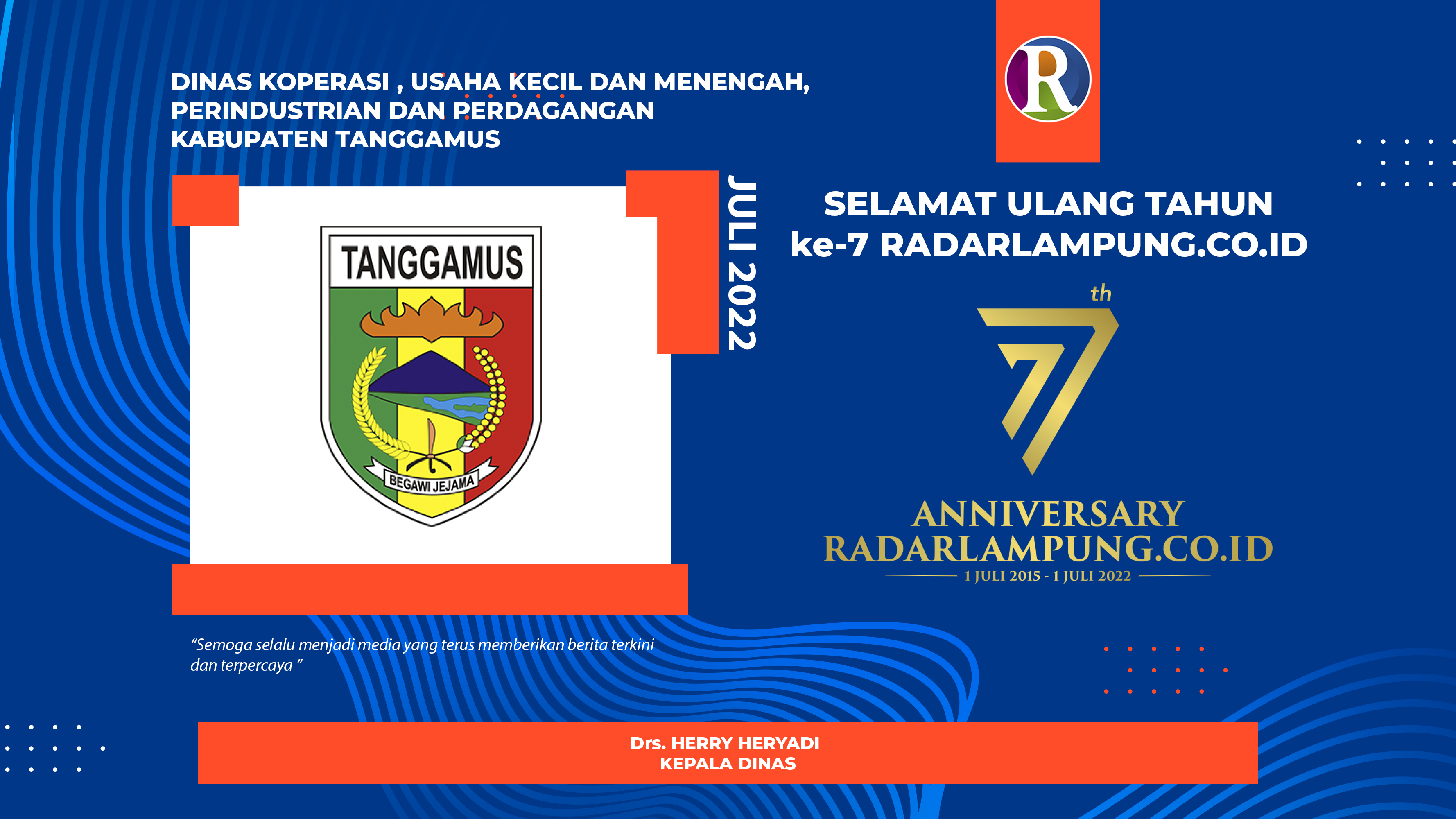 Dinas Koperasi, UKM, Perindustrian dan Perdagangan Tanggamus: Selamat Ulang Tahun ke-7 Radarlampung.co.id