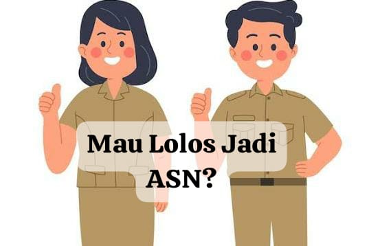 Mau Lolos Jadi ASN? Perhatikan Sepuluh Syarat Wajib Penentu Kelulusan Peserta CPNS dan PPPK 2024