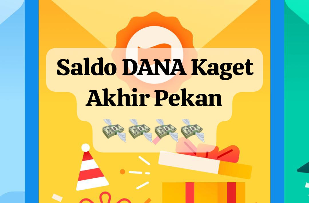 Klaim Saldo DANA Kaget Akhir Pekan, Buka Amplop Pencairan Saldo Gratis Mulai Rp 50 Ribu Langsung
