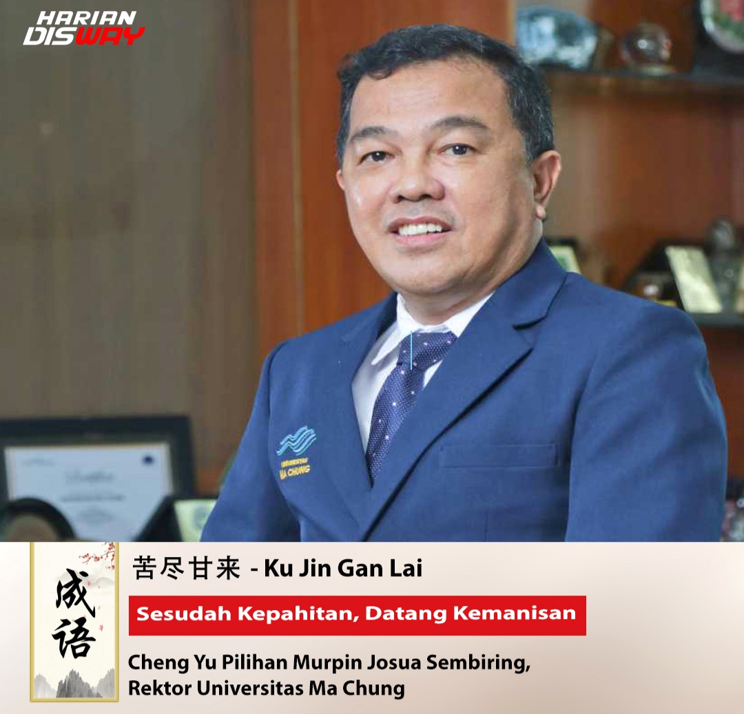 Cheng Yu Pilihan: Rektor Universitas Ma Chung Murpin Josua Sembiring, Ku Jin Gan Lai