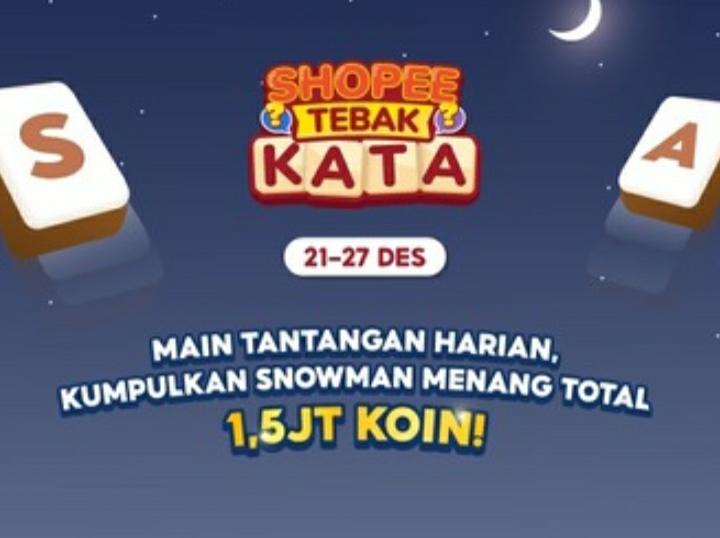 Kunci Jawaban Tebak Kata Shopee, Selasa 27 Desember 2022, Level 121-130