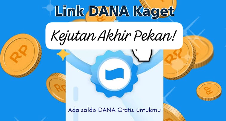 Kejutan Saldo Link DANA Kaget Akhir Pekan! Klaim Rezeki Siang Bernilai Rp 128 Ribu Berlaku Hari Ini