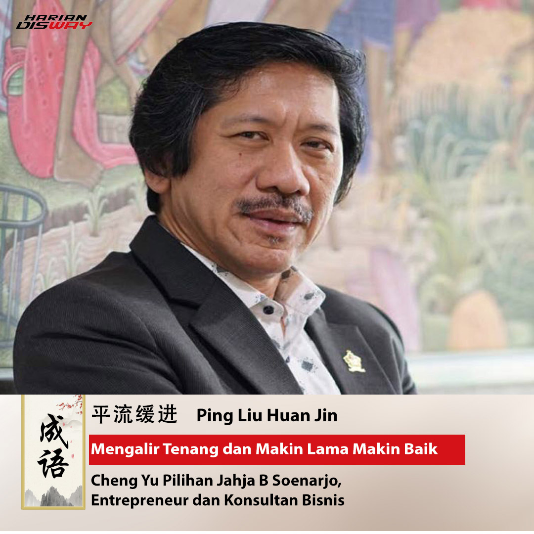Cheng Yu Pilihan: Jahja B. Soenarjo, Ping Liu Huan Jin