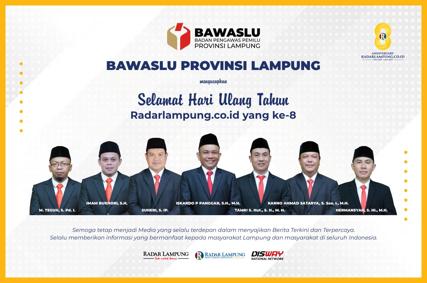 Bawaslu Provinsi Lampung: Selamat Hari Ulang Tahun ke-8 Radar Lampung Online