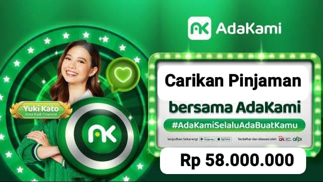 Bunga Ringan, AdaKami Cairkan Pinjaman Saldo Dana Sampai Rp 58 Juta Tanpa Surat Dokumen Berkas