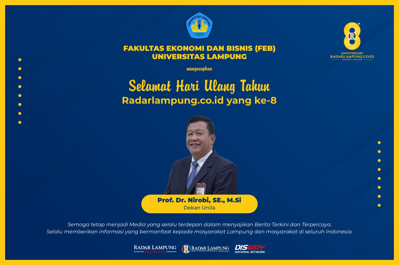 FEB Unila: Selamat Ulang Tahun ke-8 Radar Lampung Online