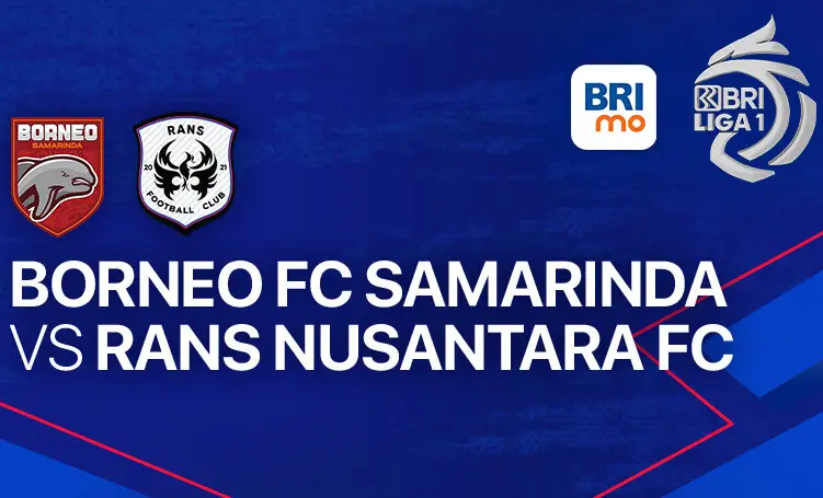 Peribahasa Ada Bukit di Balik Pendakian, Ini Prediksi Skor Borneo FC vs RANS yang Jadi Laga Penting Tuan Rumah