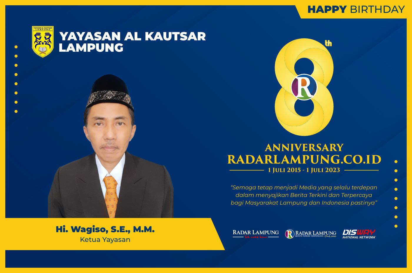 Wagiso: Selamat dan Sukses HUT ke 8 Radar Lampung Online
