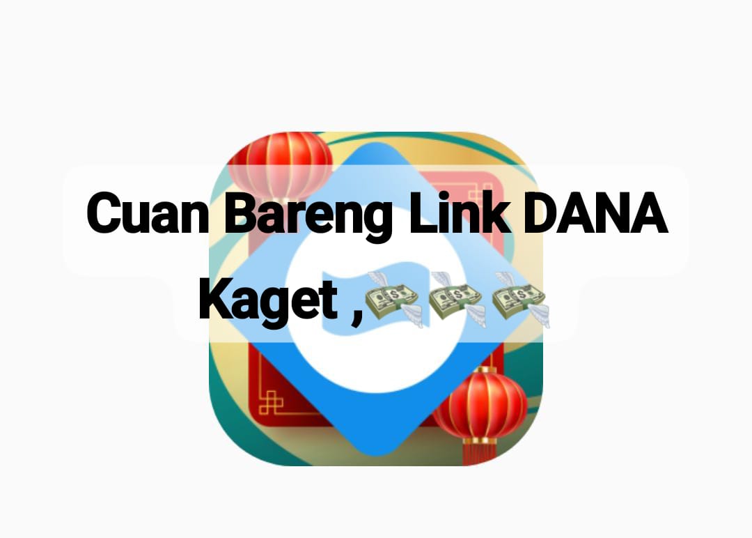 Cuan Bareng Link DANA Kaget Langsung Cair, Ada Rezeki Pagi Gratis Transfer Rp 130 Ribu Ke Nomor Hp