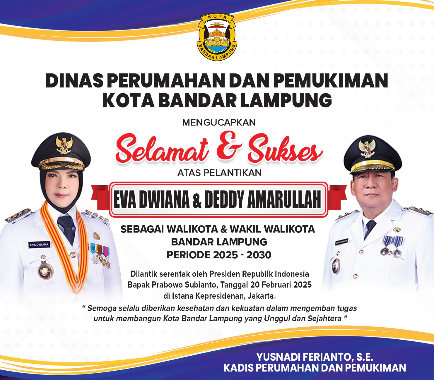 Disperkim Bandar Lampung: Selamat dan Sukses Atas Pelantikan Eva-Deddy sebagai Walikota dan Wakil Walikota