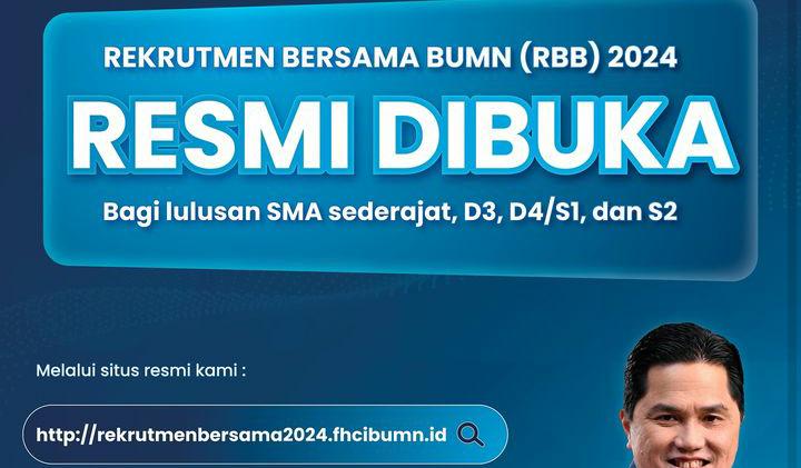 Cek Lagi, 3 Ketentuan Persyaratan Pada Rekrutmen Bersama BUMN 2024