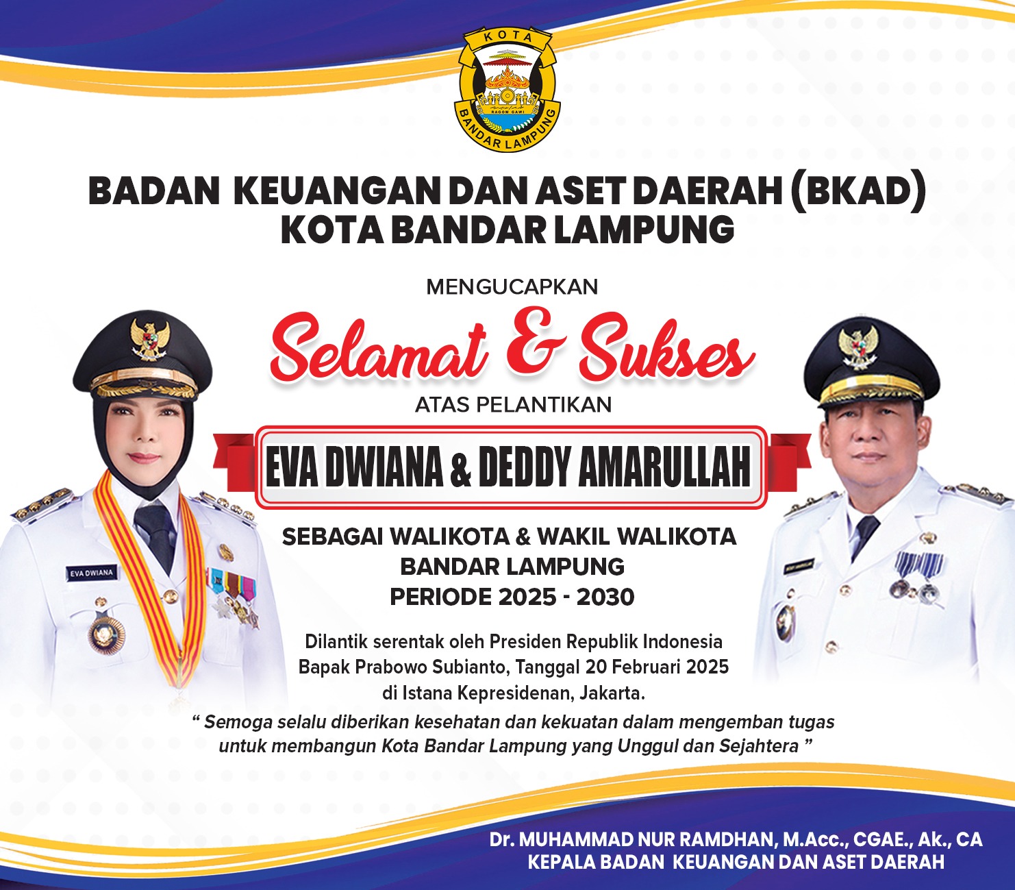 BKAD Bandar Lampung: Selamat dan Sukses Atas Pelantikan Eva-Deddy sebagai Walikota dan Wakil Walikota