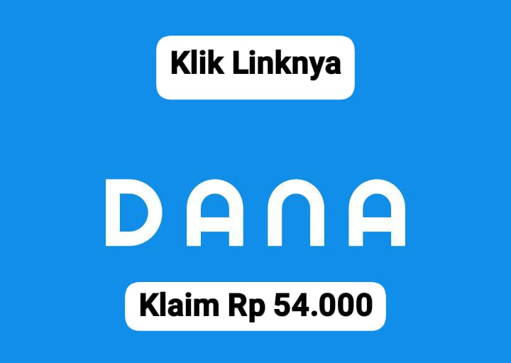 Ayo Klik Linknya! Terima Saldo DANA Gratis Mulai Rp 54 Ribu Cair Lagi Ke Rekening, Klaim Sekarang