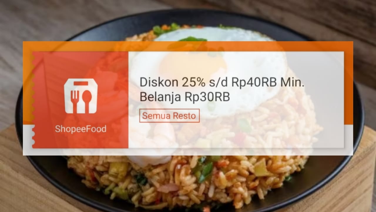 Spesial Weekend! Dapatkan Diskon Rp40 Ribu di Restoran Murah ShopeeFood Dengan Klaim Vouchernya